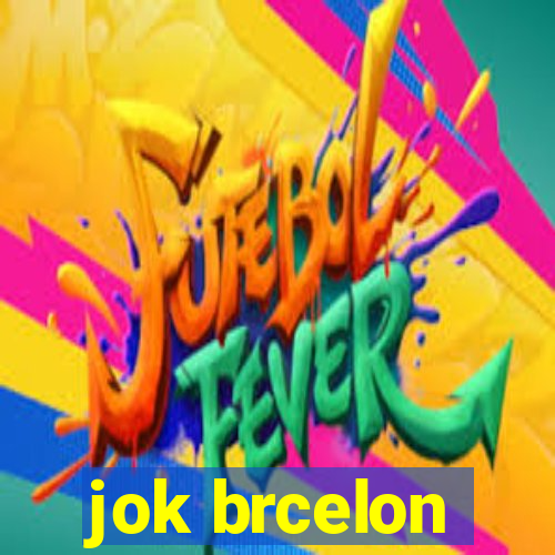 jok brcelon